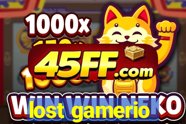 lost gamerio